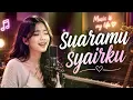 SUARAMU SYAIRKU - HARRY KHALIFAH (COVER AI) FEMALE 