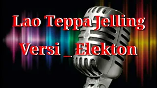 Download Karaoke - Bugis Lao teppa jelling MP3