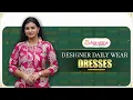Designer Daily Wear Dresses at She Needs Saree World | Latest Casual \u0026 Office Wear Collection 2025