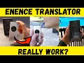 ENENCE TRANSLATOR 2025 – WAT ZE JE NIET VERTELLEN OVER DIT APPARAAT