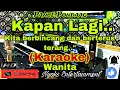 Download Lagu ADA RINDU UNTUKMU - Pance Pondaag (KARAOKE) Nada Wanita || B=DO
