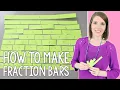 How to Make Fraction Bars Fraction Manipulatives for Students