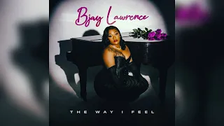 bjay lawrence twif the way i feel 2026