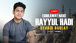 Syakir Daulay - SHOLAWAT SAYYIDI SADAT | Livestream