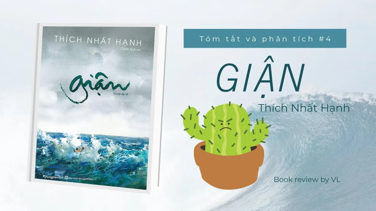 Chuyển hóa cơn giận I Tóm tắt & phân tích #4 I Sách hay từ thầy Thích Nhất Hạnh
