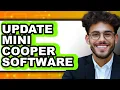 How to Update Mini Cooper Software - Full Guide