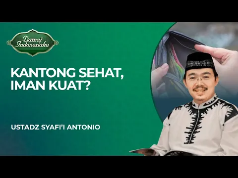 Kantong Sehat Membuat Iman yang Kuat, Benarkah?