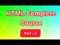 HTML Tutorial for Beginners HTML Crash Course - Part 2