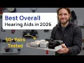 Best Overall Hearing Aids in 2026 - We Reviewed Them All