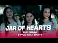 Dj Jar Of Hearts x Party The Drum Viral Tiktok || Style Trap Party || Dj Petho 