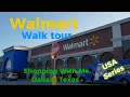 Shopping With Me At Walmart Dallas A Walkthrough Tour For Shoppers Benwiztube