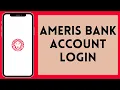 How To Login Ameris Bank Online Banking Account Ameris Bank Login 2024