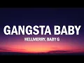 Lagu HELLMERRY, Baby G - Gangsta Baby (Lyrics)