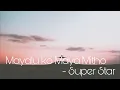 Lagu Mayalu ko Maya Mitho Lyrics Video | Super Star| Udit Narayan Jha | Sadhana Sargam| Bhuwan K.C. |