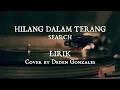 Download Lagu Hilang dalam terang - Search LIRIK Deden Gonzales