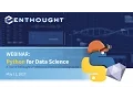 Webinar Python for Data Science A Tour of Enthought s Professional Technical Training Course