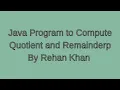 Java Program to Compute Quotient and Remainder Java Basics in Hindi