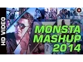 Lagu Monsta Mashup | Best of Bollywood 2014 | DJ Notorious
