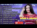Lagu Anisa Rahma Full Album Terbaik New Palapa 2021 || Terhanyut Dalam Kemesraan