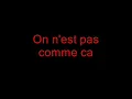 Silmarils - On n'est pas comme ca