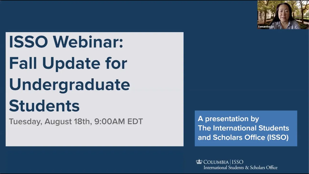 ISSO Webinar: Fall Update for Undergraduate International Students