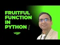 Fruitful function in Python