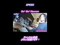 Download Lagu SPEED   Go! Go! Heaven　#shorts