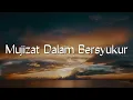 NDC Worship - Mujizat Dalam Bersyukur (Lirik) Lagu Rohani