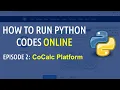 Python Tutorial Run Python codes using your web browser Episode 2 CoCalc
