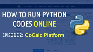 Python Tutorial Run Python codes using your web browser Episode 2 CoCalc