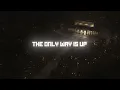 APOC - The Only Way Is Up (Official Lyric Video)