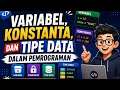 Variabel Konstanta dan Tipe Data dalam Pemrograman