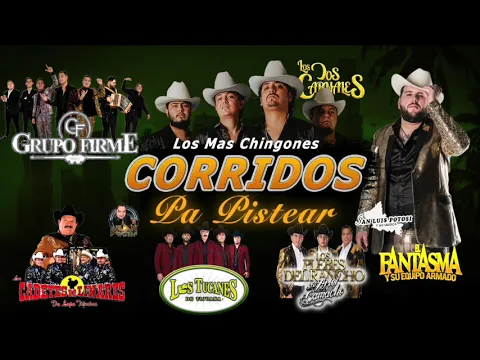 Download MP3 CORRIDOS MIX \\ LOS MAS CHINGONES PA PISTEAR🔇