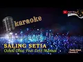 Download Lagu SALING SETIA  KARAOKE - Ocholl Dhut Feat Devi Manual TERBARU 2024