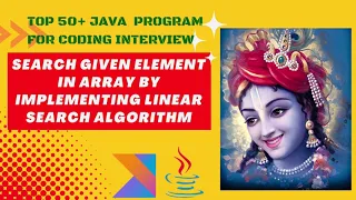 Linear Search in Java Java Program To Search an Element in Array