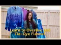 Learn to Overdye and Tie-Dye Flannel