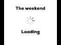 The weekend loading gif