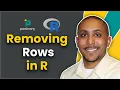 How to remove rows and records in R Removing efficiently R programming language