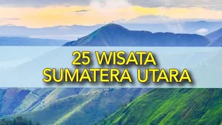 Download 25 TEMPAT WISATA DI SUMATERA UTARA YANG HARUS ANDA KUNJUNGI (25 TOURS IN INDONESIA, NORTH SUMATRA) MP3