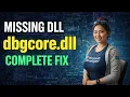 How To Fix Dbgcore dll Error SOLVED