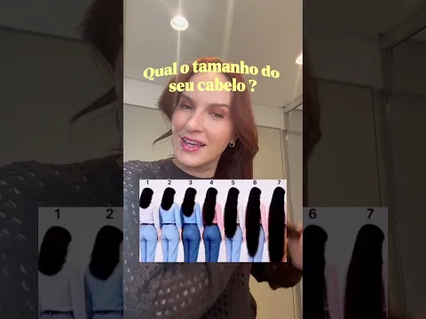 Qual o tamanho do seu cabelo ?