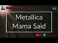 Metallica - Mama Said (Karaoke)