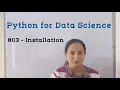 - Installation Python for Data Science Python Tutorial for Beginners
