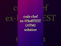 CODECHEF QUESTION CODE-HS08TEST ATM SOLUTION IN C LANGUAGE Python