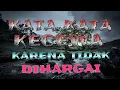 Download Lagu Kata kata Kecewa Karena Tidak Dihargai
