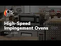 Cook Faster with CPG High-Speed Impingement Oven