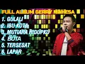 Download Lagu GULALI IBU KOTA MUTIARA HIDUPKU - GERRY MAHESA FULL ALBUM