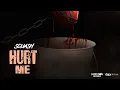 Squash - Hurt Me