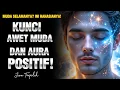 Download Lagu RAHASIA AWET MUDA | MENJAGA AURA POSITIF AGAR TAMPIL LEBIH MUDA!