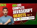 Mastering Objects in Javascript DSA with JavaScript Part 2
